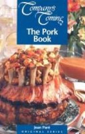 book cover of The Pork Book (Company's Coming) by Jean Pare