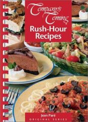 book cover of Company's Coming Rush-Hour Recipes by Jean Pare