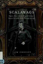book cover of Scalawags by Jim Christy