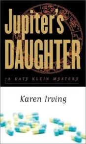 book cover of Jupiter's daughter : a Katy Klein mystery by Karen Irving
