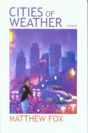 book cover of Cities of weather by Matthew Fox