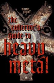 book cover of The Collector's Guide to Heavy Metal by Martin Popoff