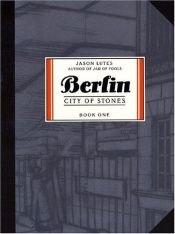 book cover of Berliini. Ensimmäinen kirja : kivikaupunki by Jason Lutes