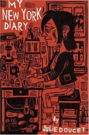 book cover of My New York Diary by Julie Doucet