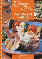 book cover of Year-Round Grilling by Jean Pare