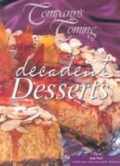 book cover of Decadent Desserts by Jean Pare