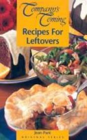 book cover of Recipes For Leftovers (Company's Coming) by Jean Pare