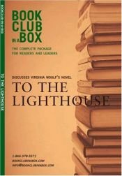 book cover of The Bookclub-in-a-Box Discussion Guide to To The Lighthouse, the Novel by Virginia Woolf (Bookclub-In-A-Box) by Virginia Woolf