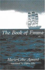 book cover of The Book of Emma by Marie-Celie Agnant