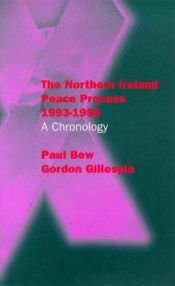 book cover of The Northern Ireland peace process, 1993-1996 : a chronology by Paul Bew
