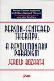 book cover of Person-centred Therapy (Person-centred Approach & Client-centred Therapy Essential Readers) by Jerold D. Bozarth