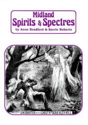 book cover of Midland Spirits and Spectres by Anne R Bradford