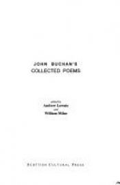book cover of John Buchan's Collected Poems by Джон Бакен Твідсмур