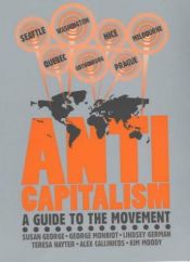 book cover of Anti-capitalism by George Monbiot