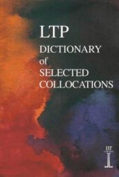 book cover of Dictionary of selected collocations : editors Jimmie Hill, Michael Lewis by Jimmie Hill