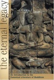 book cover of The Eternal Legacy: An introduction to the canonical literature of Buddhism by Sangharakshita