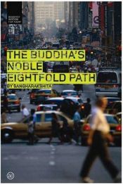 book cover of The Buddha's Noble Eightfold Path (Buddhist Wisdom for Today) (Buddhist Wisdom for Today) by Sangharakshita