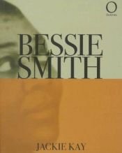 book cover of Bessie Smith by Jackie Kay