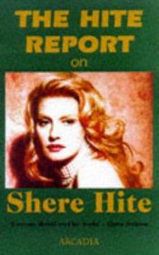 book cover of The Hite Report on Shere Hite by Shere Hite