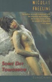 book cover of Some day tomorrow by Nicolas Freeling