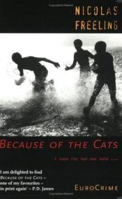 book cover of Because of the Cats by Nicolas Freeling