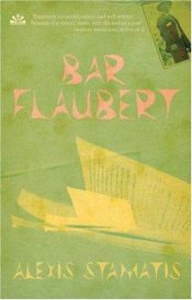 book cover of Bar Flaubert by Alexis Stamatis
