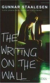book cover of Writing on the Wall, The by Gunnar Staalesen