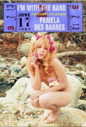 book cover of I'm with the Band by Pamela Des Barres