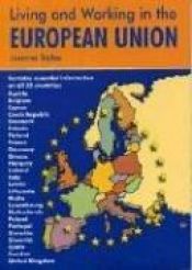 book cover of Living & Working in the European Union: A Survival Handbook (Living and Working) by Dan Finlay