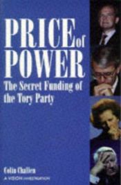book cover of The Price of Power: Secret Funding of the Tory Party (VISION Investigations) by Colin Challen