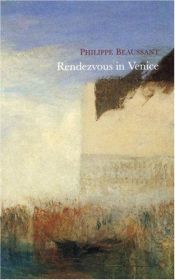 book cover of Rendez-vous in Venice by Philippe Beaussant