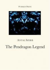 book cover of De Pendragon legende by Antal Szerb