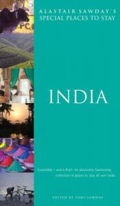 book cover of India (Alastair Sawday's Special Places to Stay) by Alastair Sawday