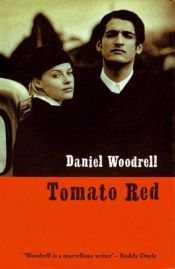 book cover of Tomato red by Daniel Woodrell