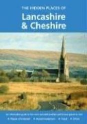 book cover of HIDDEN PLACES OF LANCASHIRE AND CHESHIRE: Including the Isle of Man (The Hidden Places) by David Gerrard