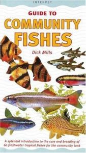 book cover of A fishkeeper's guide to community fishes by Dick Mills