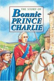 book cover of Story of Bonnie Prince Charlie by David Ross