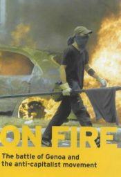 book cover of On Fire: The Battle of Genoa and the Anti-capitalist Movement (Politics in the Street) by Антонио Негри