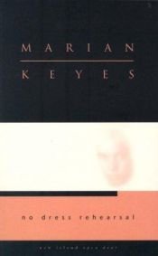book cover of No Dress Rehearsal (Open Door) by Marian Keyes