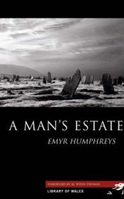 book cover of Man's Estate (Everyman fiction) by Emyr Humphreys