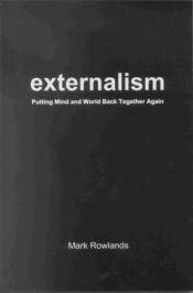 book cover of Externalism by Mark Rowlands