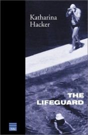 book cover of The Lifeguard by Katharina Hacker