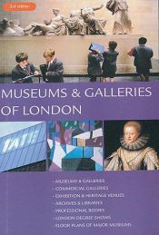 book cover of Museums & Galleries of London by Abigail Willis