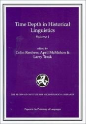 book cover of Time Depth in Historical Linguistics (Papers in the Prehistory of Languages) by Colin Renfrew