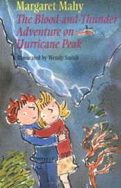 book cover of The Blood-and-Thunder Adventure on Hurricane Peak by Margaret Mahy