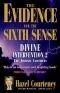 The Evidence for the Sixth Sense: Divine Intervention 2 - The Journey Continues