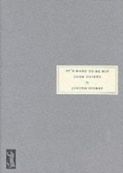 book cover of It's Hard to Be Hip Over Thirty by Judith Viorst