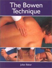 book cover of The Bowen Technique by Julian Baker