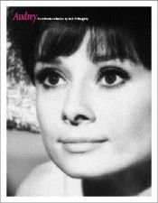 book cover of Audrey Hepburn: An Intimate Collection by Bob Willoughby