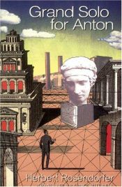 book cover of Grand Solo for Anton (Dedalus Europe 2006) by Herbert Rosendorfer